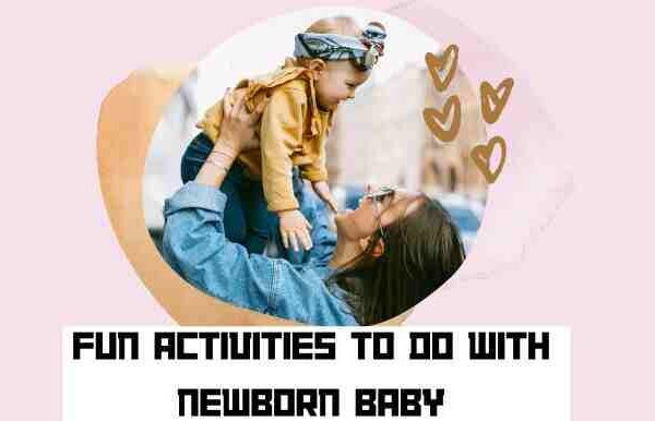 Activities to Do with Newborn